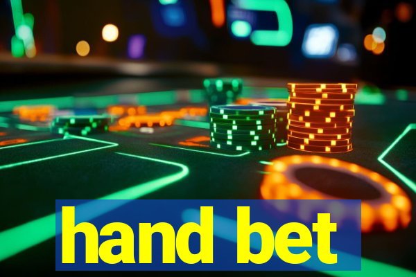 hand bet